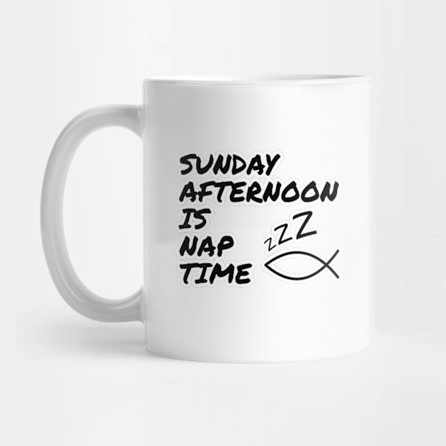 Sunday Afternoon Is Nap Time Christian Funny Church by doodlerob